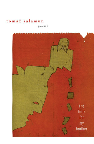 The Book For My Brother: Exuberant Poems of Innocence, Desire, and Memory (Paperback)