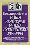 The Correspondence of Boris Pasternak and Olga Freidenberg: 1910-1954