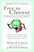 Free to Choose: A Personal ...