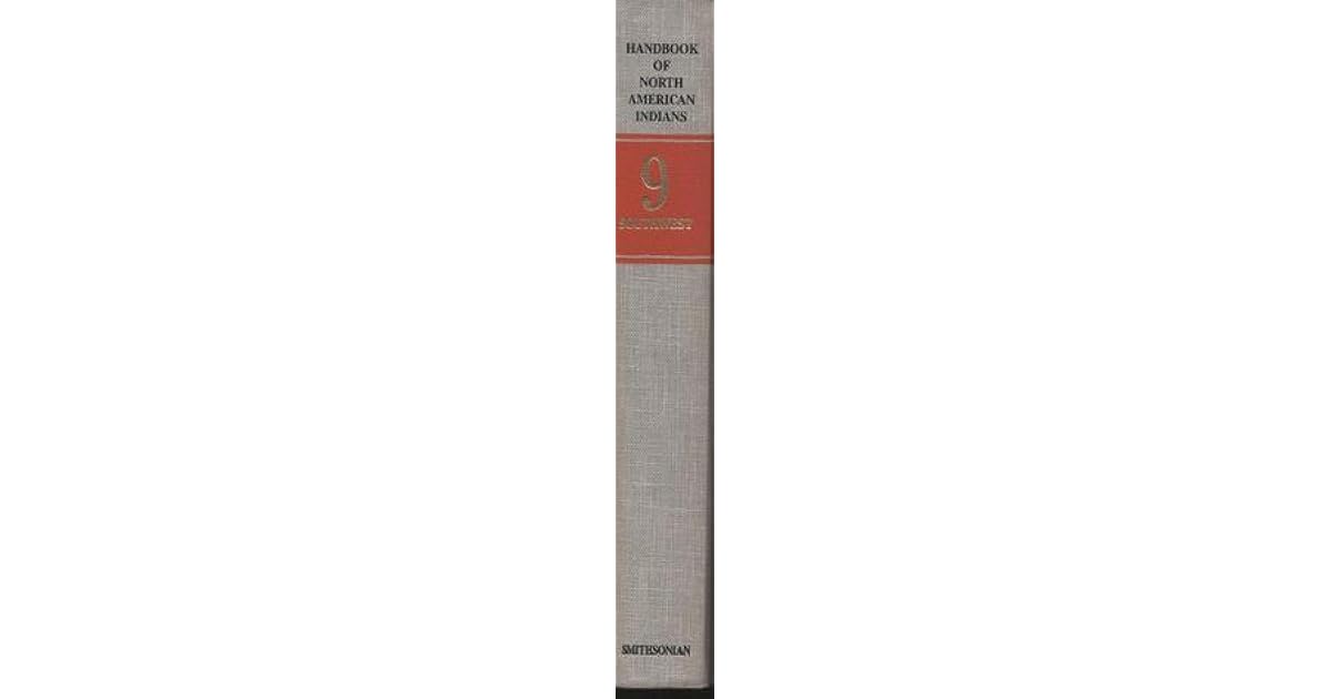 Handbook Of North American Indians Volume 9 Southwest By