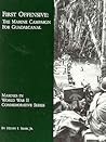 First Offensive: The Marine Campaign for Guadalcanal