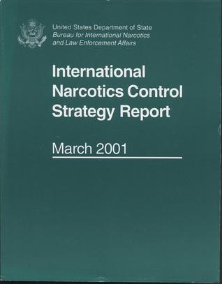 International Narcotics Control Strategy Report, March 2001
