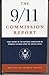 The 9/11 Commission Report: Final Report Of The National Commission On Terrorist Attacks Upon The United States : Official Government Edition