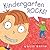 Kindergarten Rocks!: A Firs...