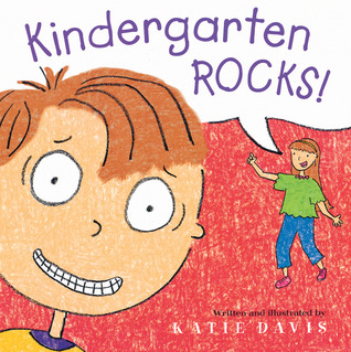 Kindergarten Rocks!: A First Day of School Book for Kids (Hardcover)