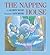 The Napping House by Audrey  Wood