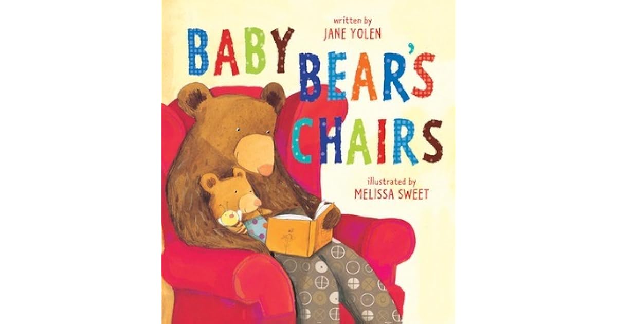 Baby Bear's Chairs by Jane Yolen