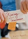 Kissing Tennessee by Kathi Appelt