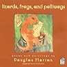 Lizards, Frogs, and Polliwogs by Douglas Florian