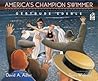 America's Champion Swimmer by David A. Adler
