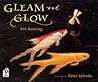 Gleam and Glow
