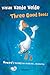 Three Good Deeds