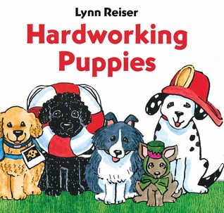 Hardworking Puppies (Hardcover)