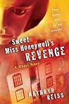 Sweet Miss Honeywell's Revenge: A Ghost Story