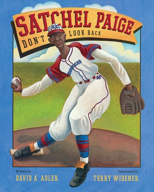 Satchel Paige: Don't Look Back (Hardcover)