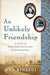 An Unlikely Friendship by Ann Rinaldi
