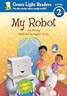 My Robot: A Charming Story for Children (Ages 4-7) About a Very Special Robot