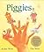Piggies by Audrey  Wood