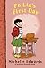 Pa Lia's First Day: A Jacks...