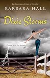 Dixie Storms by Barbara Hall