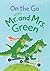 On the Go with Mr. and Mrs. Green by Keith    Baker