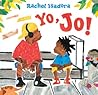 Yo, Jo! by Rachel Isadora