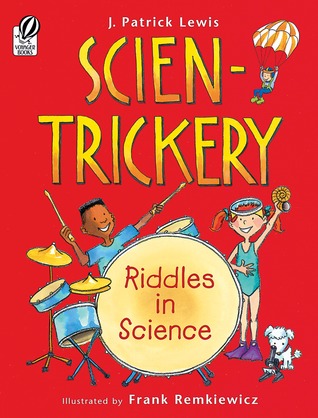 Scien-trickery: Riddles in Science