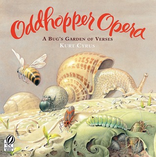 Oddhopper Opera: A Bug's Garden of Verses (Paperback)