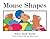 Mouse Shapes