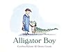 Alligator Boy Alligator Boy
