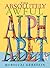 The Absolutely Awful Alphabet by Mordicai Gerstein The Absolutely Awful Alphabet by Mordicai Gerstein
