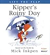 Kipper's Rainy Day by Mike Inkpen Kipper's Rainy Day by Mike Inkpen