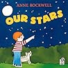 Our Stars by Anne Rockwell