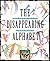 The Disappearing Alphabet