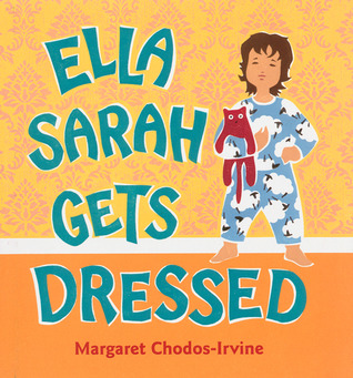 Ella Sarah Gets Dressed (Hardcover)