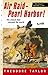 Air Raid--Pearl Harbor!: The Story of December 7, 1941