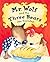 Mr. Wolf and the Three Bears