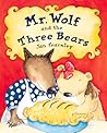 Mr. Wolf and the Three Bears by Jan Fearnley