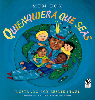 Quienquiera Que Seas: Whoever You Are (Spanish edition) (Libros Viajeros)