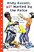 Andy Russell, NOT Wanted by the Police by David A. Adler