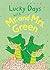 Lucky Days with Mr. and Mrs. Green by Keith    Baker