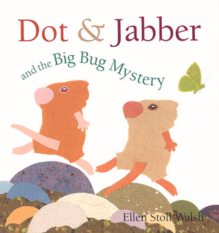 Dot & Jabber and the Big Bug Mystery (Dot and Jabber)