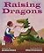 Raising Dragons by Jerdine Nolen