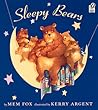 Sleepy Bears by Mem Fox Sleepy Bears by Mem Fox