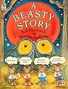 A Beasty Story by Bill Martin Jr.