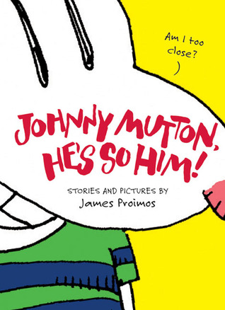 Johnny Mutton, He's So Him!