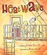 Heat Wave by Eileen Spinelli
