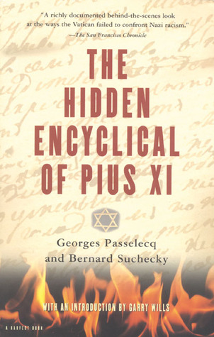 The Hidden Encyclical of Pius XI (Paperback)