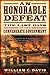 An Honorable Defeat: The La...