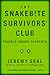 The Snakebite Survivors' Club by Jeremy Seal